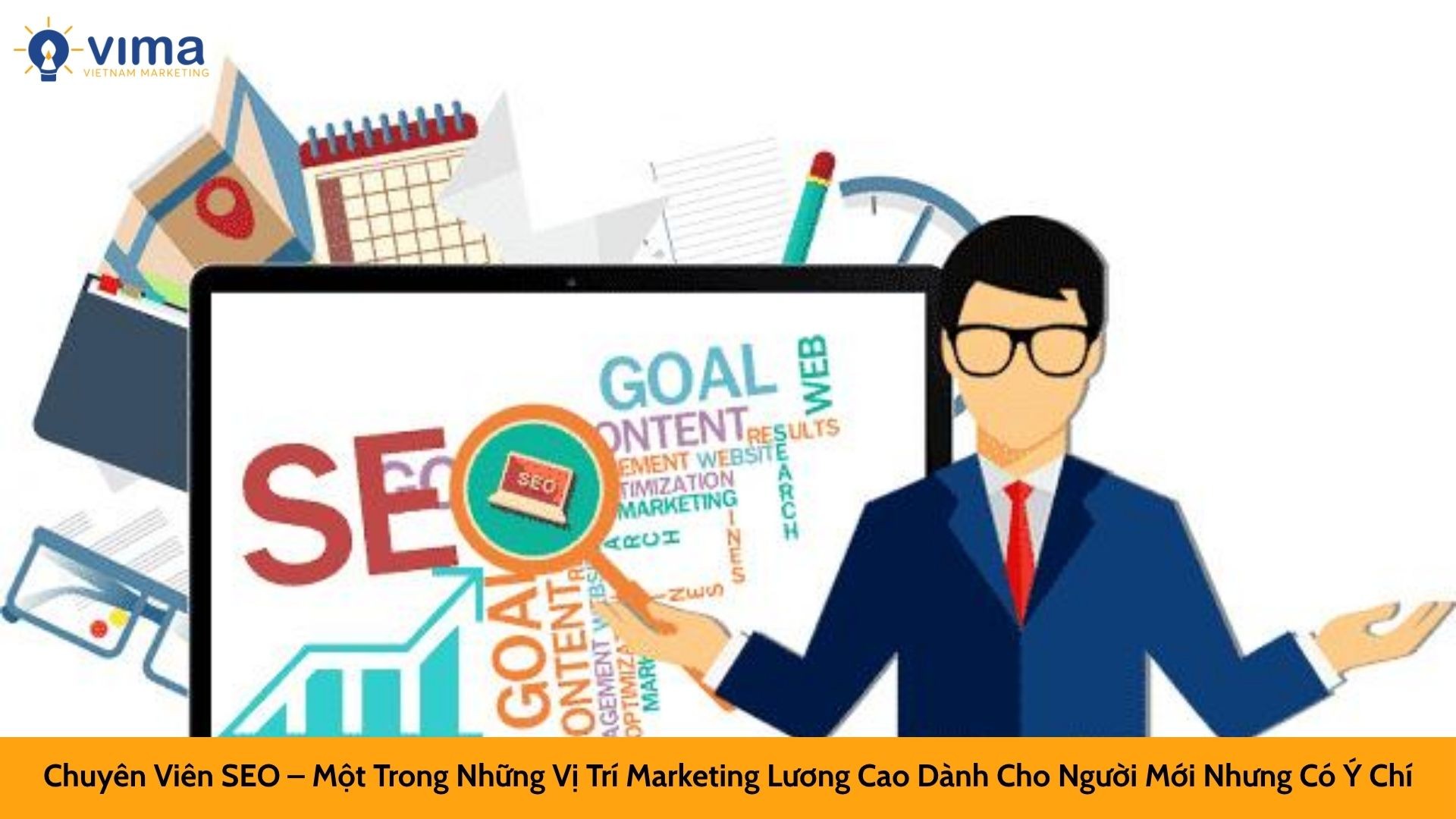 Chuyên Viên SEO – Một Trong Những Vị Trí Marketing Lương Cao Dành Cho Người Mới Nhưng Có Ý Chí